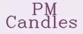 PM Candles