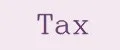 Tax