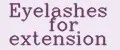 Eyelashes for extension