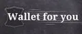 wallet for you