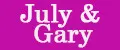 July&Gary