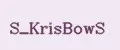 S_KrisBowS