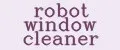 robot window cleaner