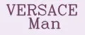 VERSACE MAN