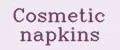 Cosmetic napkins