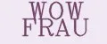 WOW FRAU