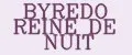 BYREDO REINE DE NUIT