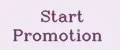 Start Promotion