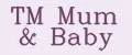 ТМ Mum&Baby