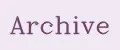 Archive