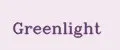 greenlight