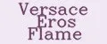 Versace Eros Flame
