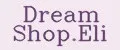 Dream Shop.Eli