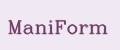 ManiForm