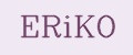 ERiKO