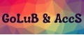 GoLuB & AccS