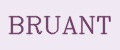 BRUANT