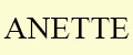 ANETTE