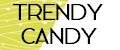 TRENDY CANDY