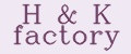 H&K factory