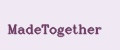 MadeTogether