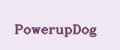 PowerupDog