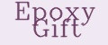 Epoxy gift
