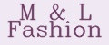 M&L FASHION