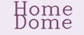Home Dome