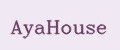 AyaHouse
