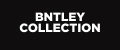 BNTLEY COLLECTION