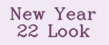 New Year 22 Look