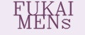 FUKAI MENs