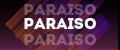 PARAISO