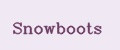 Snowboots