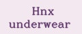 Hnx underwear