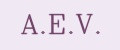 A.E.V.