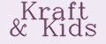 Kraft&Kids