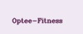 Optee-Fitness