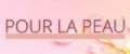 POUR LA PEAU