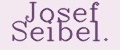 Josef Seibel.