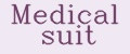 Medical suit
