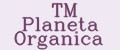 TM Planeta Organica