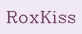 RoxKiss