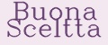 Buona Sceltta