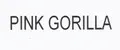 PINK GORILLA