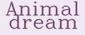 Animal dream