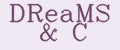 DReaMS&C