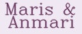 Maris&Anmari