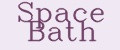 Space Bath